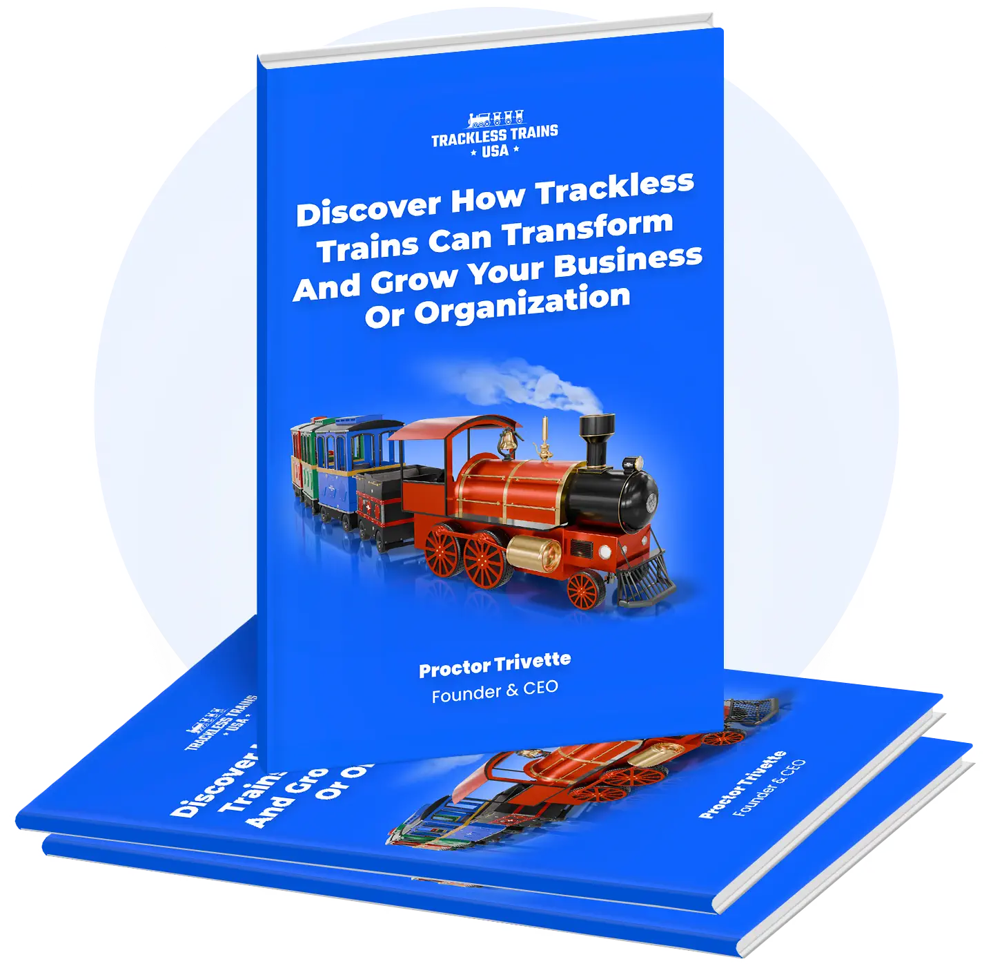 Free Guide Discover How Trackless Trains Can Transform and Grow Your Business or Organization